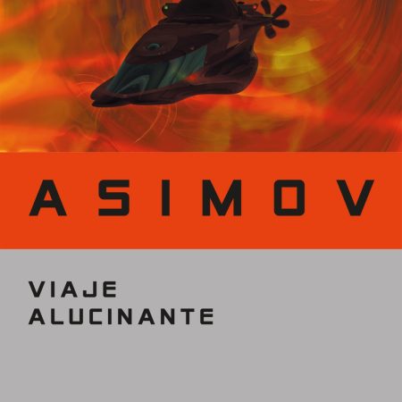 Portada del libro Viaje alucinante de Isaac Asimov – DEBOLS!LLO