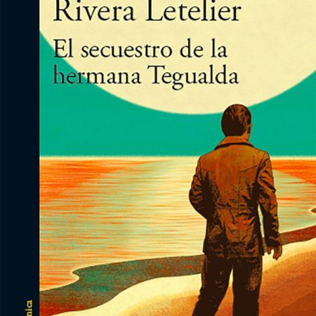 El secuestro de la hermana Tegualda