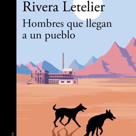 Hombres que llegan a un pueblo
