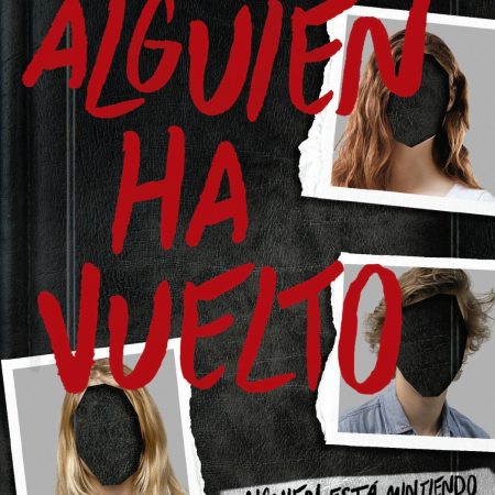 Alguien ha vuelto (Alguien está mintiendo 3)