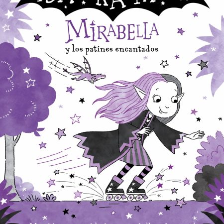 Mirabella 7 - Mirabella y los patines encantados