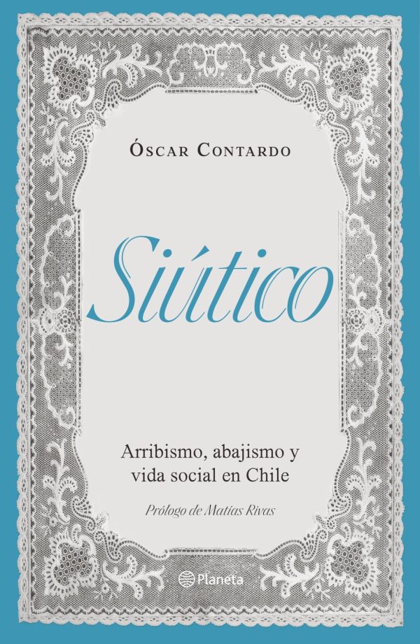 – Óscar Contardo – ISBN 9789564085968 Portada del libro de Óscar Contardo –