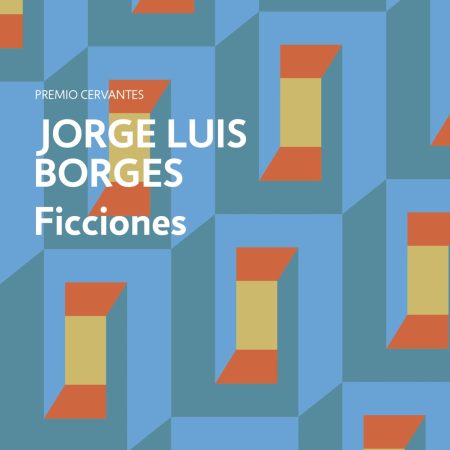 Portada del libro Ficciones de Jorge Luis Borges – LUMEN