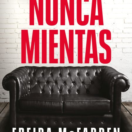 Portada del libro Nunca mientas de Freida McFadden – SUMA DE LETRAS
