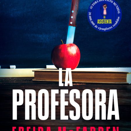 Portada del libro La profesora de Freida McFadden – SUMA DE LETRAS