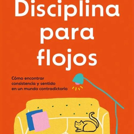 DISCIPLINA PARA FLOJOS