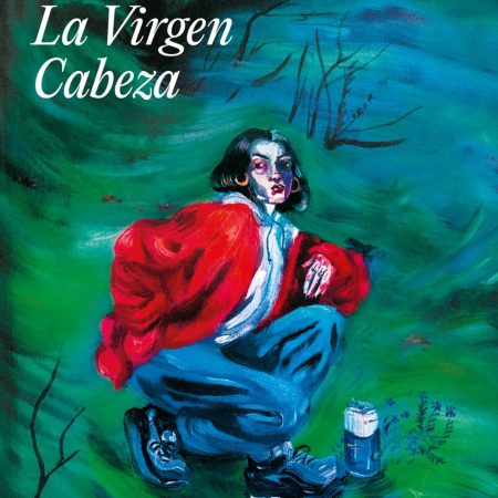 Portada del libro La Virgen Cabeza de Gabriela Cabezón Cámara – RANDOM HOUSE