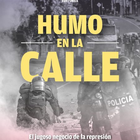 Portada del libro Humo en la calle de Centro Latinoamericano de Investigación Periodística (CLIP) – AGUILAR