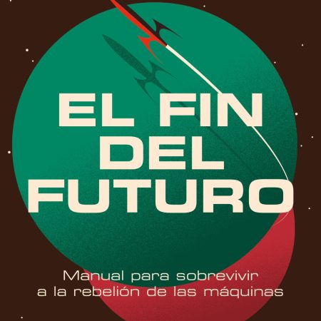 El fin del futuro