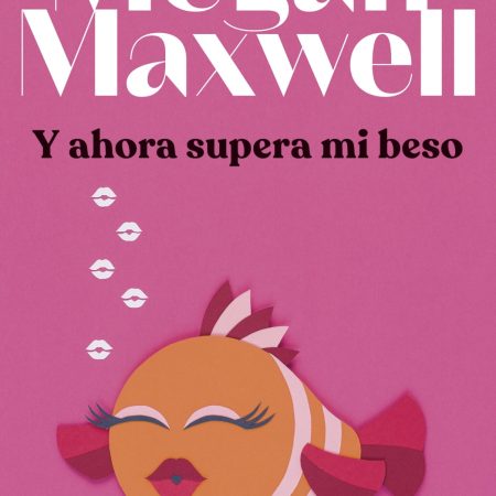 Portada del libro  de Megan Maxwell –