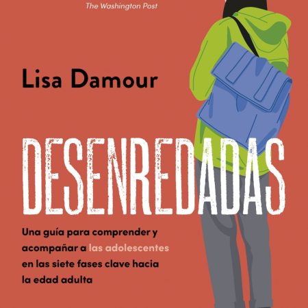 Portada del libro  de Lisa Damour –