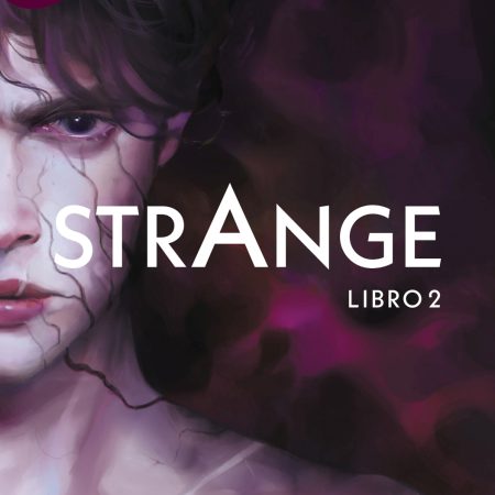Portada del libro Strange 2 de Alex Mírez – MONTENA