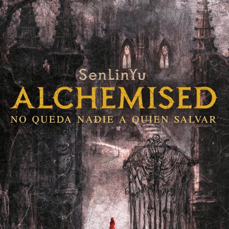 Portada del libro Alchemised de SenLinYu – MONTENA