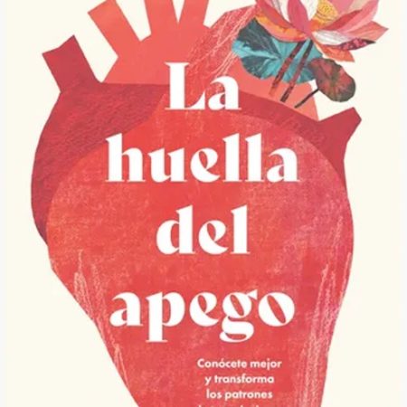 HUELLA DEL APEGO, LA (CHI)