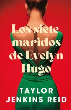 LOS SIETE MARIDOS DE EVELYN HUGO (CHI)