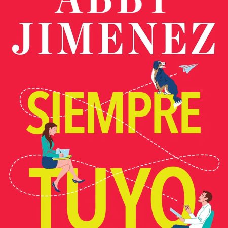 Portada del libro Siempre tuyo de Abby Jimenez – ROCA EDITORIAL