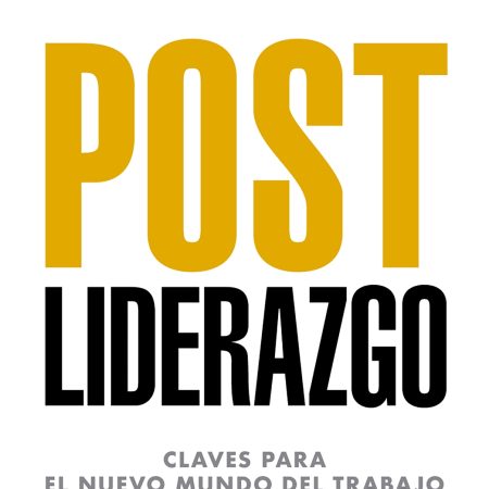 Portada del libro Post liderazgo de Carlos Sandoval – CONECTA