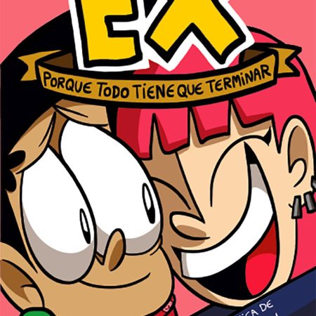 Portada del libro Ex. Porque todo tiene que terminar. de Puklin – RANDOM COMICS