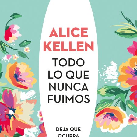 Portada del libro  de Alice Kellen –