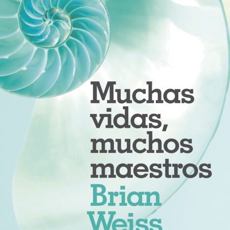 Portada del libro Muchas Vidas Muchos Maestros de Brian Weiss – EDICIONES B