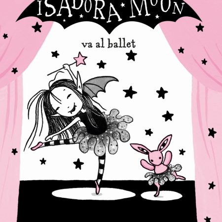 Isadora Moon va al ballet (Isadora Moon 4)