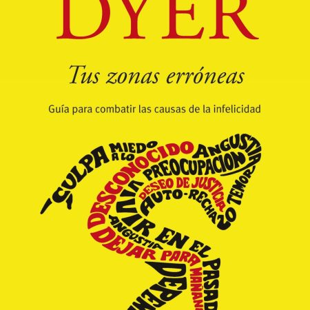 Portada del libro Tus zonas erróneas de Wayne W. Dyer – DEBOLS!LLO