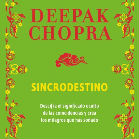 Portada del libro Sincrodestino de Deepak Chopra – DEBOLS!LLO
