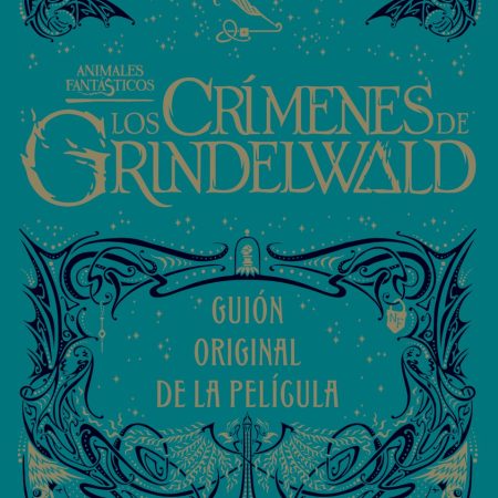Portada del libro Los crímenes de Grindelwald. Guión original de la película de J. K. Rowling – SALAMANDRA INFANTIL Y JUVENIL