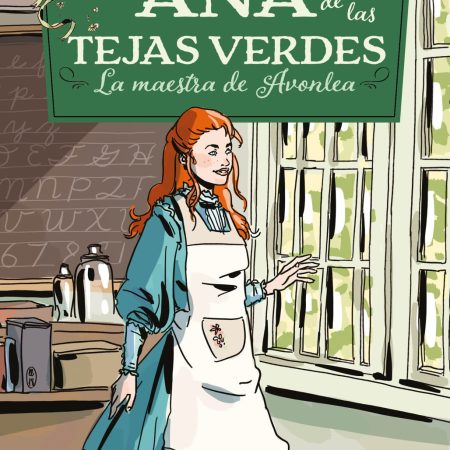 Portada del libro Ana de las tejas verdes 3 - La maestra de Avonlea de L.M. Montgomery – MOLINO