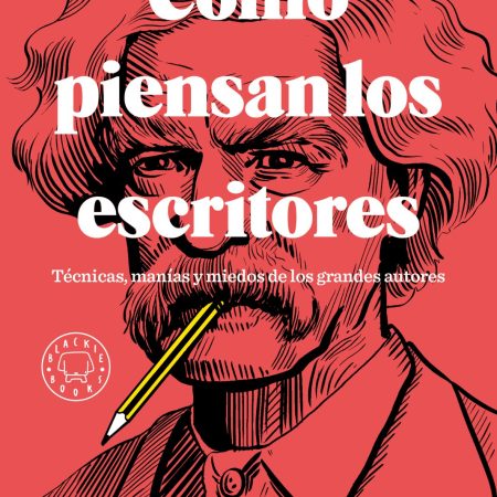 Portada del libro Cómo piensan los escritores de Richard Cohen – BLACKIE BOOKS