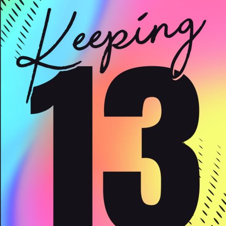 Portada del libro Keeping 13 (edición especial) (Los chicos de Tommen 2) de Chloe Walsh – MONTENA